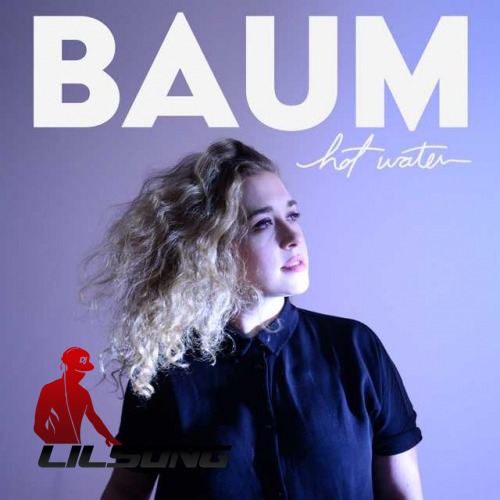 Baum - Hot Water